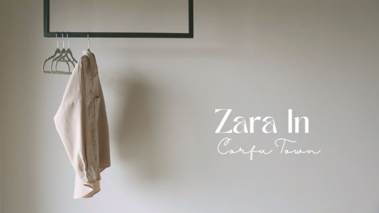 Is There A Zara In Corfu Town 2026?